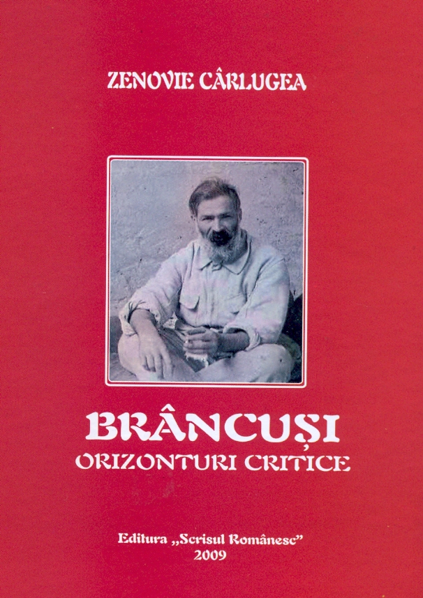 span Graduation album Indomitable Brâncuși – Orizonturi critice (2009) | Zenovie Cârlugea